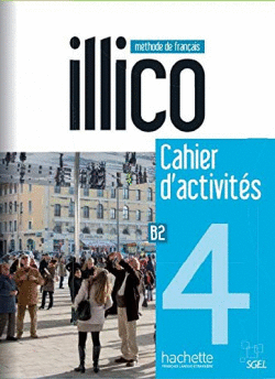 ILLICO 4 B2.EJERCICIOS + CD AUDIO