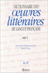 (K-P).DICTIONNAIRE DES OEUVRES LITTERAIRES LANGUE FRANCAISE