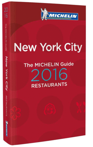 THE MICHELIN GUIDE NEW YORK 2016