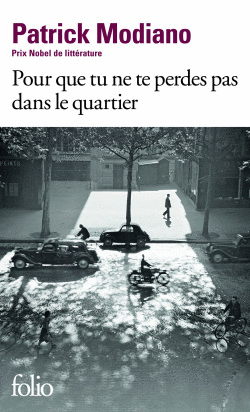 POUR QUE TU NE TE PERDES PAS DANS LE QUARTIER