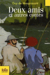 DEUX AMIS ET AUTRES CONTES