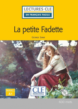 LA PETITE FADETTE - NIVEAU 1,A1 - LIVRE+CD