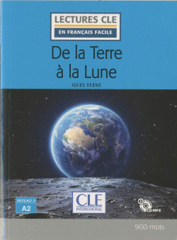 DE LA TERRE  LA LUNE - NIVEAU 2,A2 - LIVRE + CD