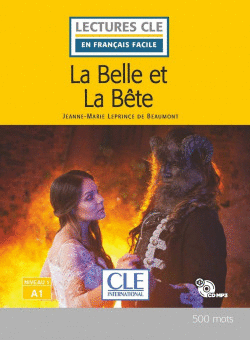 LA BELLE ET LA B�TE - LIVRE - NIVEAU 1,A1 - LIVRE+CDAUDIO