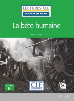 LA BTE HUMAINE - NIVEAU 3,B1 LIVRE + AUDIO TLCHARGEABLE