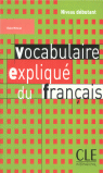 DEBUTANT. VOCABULAIRE EXPLIQUE DU FRANAIS