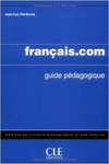 FRANÇAIS.COM: GUIDE PEDAGOGIQUE
