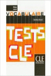 TESTS CLE VOCABULAIRE