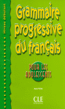 GRAMMAIRE PROGRESSIVE DU FRANAIS POUR ADOLESCENTES. NIVEAU DEBUTANT