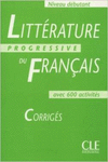 NIVEAU DEBUTANT. LITTERATURE PROGRESSIVE DU FRANAIS AVEC 600 ACTIVITE