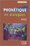 (+CD) PHONETIQUE EN DIALOGUES. NIVEAU DEBUTANT