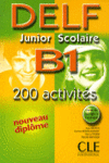 NOUVEAU DELF JUNIOR SCOLAIRE B1 - LIVRE - CORRIGS - TRANSCRIPTIONS