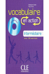 VOCABULAIRE EN ACTION - INTERMÉDIAIRE (AVEC CD)