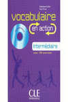 VOCABULAIRE EN ACTION - INTERMDIAIRE (AVEC CD)