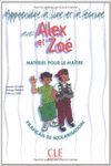 APPRENDRE  LIRE ET  CRIRE AVEC ALEX ET ZO FICHIER AVEC GUIDE PDAGOGIQUE