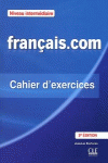FRANÇAIS. COM INTERMÉDIAIRE 2ÈME ÉD CAHIER D'EXERCICES