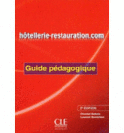 HOTELLERIE - RESTAURATION.COM - 2 EDICIN - GUIDE PDAGOGIQUE