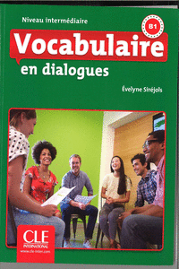 VOCABULAIRE EN DIALOGUES - NIVEAU INTERMDIAIRE - LIVRE + CD - 2 DITION