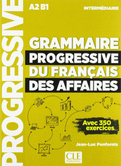 GRAMMAIRE PROGRESSIVE DU FRANAIS DESS AFFAIRES