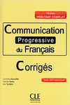 COMMUNICATION PROGRESSIVE DU FRANÇAIS - CORRIGES - NIVEAU DÉBUTANT COMPLET