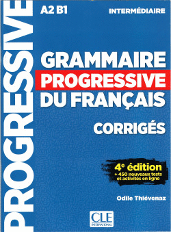 GRAMMAIRE PROGRESSIVE DU FRANAIS INTERMDIAIRE CORRIGES - 4ED.