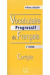VOCABULAIRE PROGRESSIF DU FRANÇAIS - 2º ÉDITION - CORRIGÉS