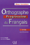 ORTHOGRAPHE PROGRESSIVE DU FRANÇAIS LIVRE + CD INTERMEDIAIRE