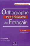 ORTHOGRAPHE PROGRESSIVE DU FRANAIS LIVRE + CD INTERMEDIAIRE