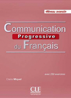 COMMUNICATION PROGRESSIVE DU FRANCAIS NIVEAU AVANCE + CD AUDIO 2ED