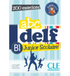 ABC DELF JUNIOR SCOLAIRE - LIVRE + CDROM NIVEAU B1