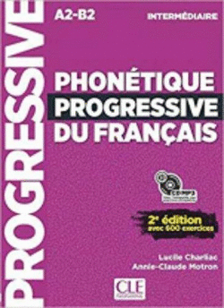 PHONETIQUE PROGRESSIVE DU FRANCAIS A2-B2