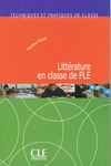 LITTRATURE EN CLASSE DE FLE + CD AUDIO - LIVRE