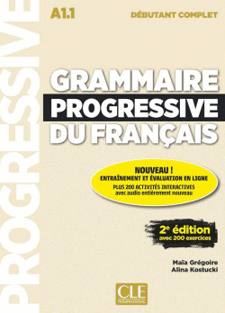 GRAMMAIRE PROGRESSIVE DU FRANAIS - NIVEAU DBUTANT COMPLET A1.1 - LIVRE+CD - 2