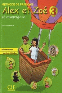 ALEX ET ZOE 3. LIVRE D'ELEVE + LIVRET DE CIVILIZATION