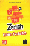 ZNITH 1 - CAHIER D'EXERCICES NIVEAU A1