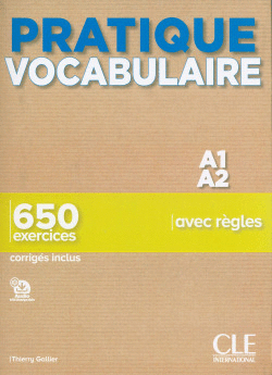 PRACTIQUE VOCABULAIRE. NIV. A1-A2