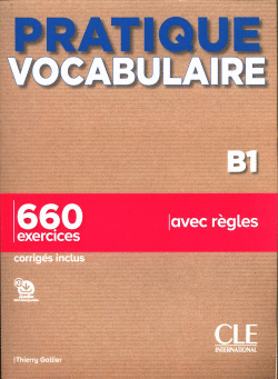 PRATIQUE VOCABULARIRE B1. LIVRE + CORRIGS