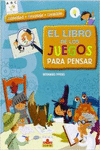 ABC EL LIBRO DE LOS JUEGOS PARA PENSAR
