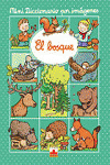 EL BOSQUE. MINI DICCIONARIO POR IMAGENES