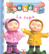 LA ROPA (MINIDICCIONARIO DE LOS BEBES)