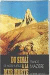 DU SINAI A LA MER MORTE