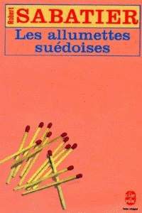 ALLUMETTES SUEDOISES, LES