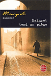 MAIGRET TEND UN PI�GE