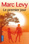 LE PREMIER JOUR