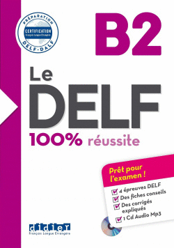 100% REUSSITE-LE DELF B2 LIVRE