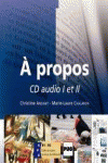 A PROPOS - AUDIO CDS