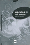 A PROPOS...A2 (GUIDE PEDAGOGIQUE)