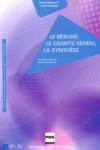 RESUME,LE COMPTE RENDU,LA SYNTHESE; LE (C1-C2)/ENT