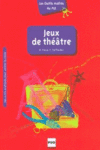 JEUX DE THEATRE