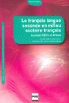 LE FRANCAIS LANGLUE SECONDE EN MILIEU SCOLAIRE FRANCAIS